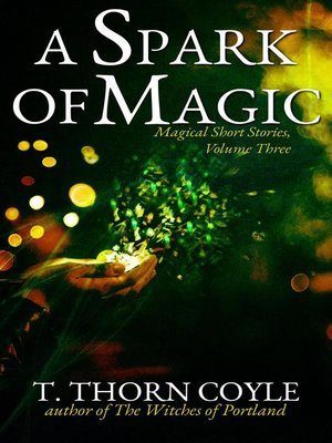 cover image of A Spark of Magic